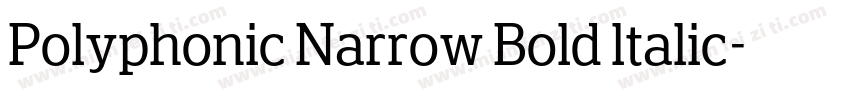 Polyphonic Narrow Bold ltalic字体转换